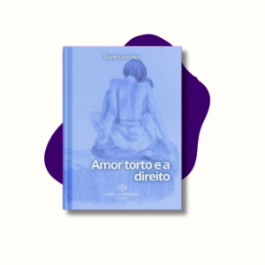 Amor torto e a direito