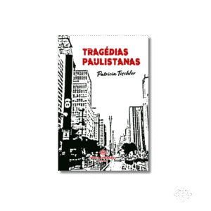 Tragédias Paulistanas