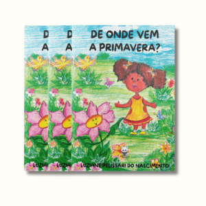 De Onde Vem a Primavera?