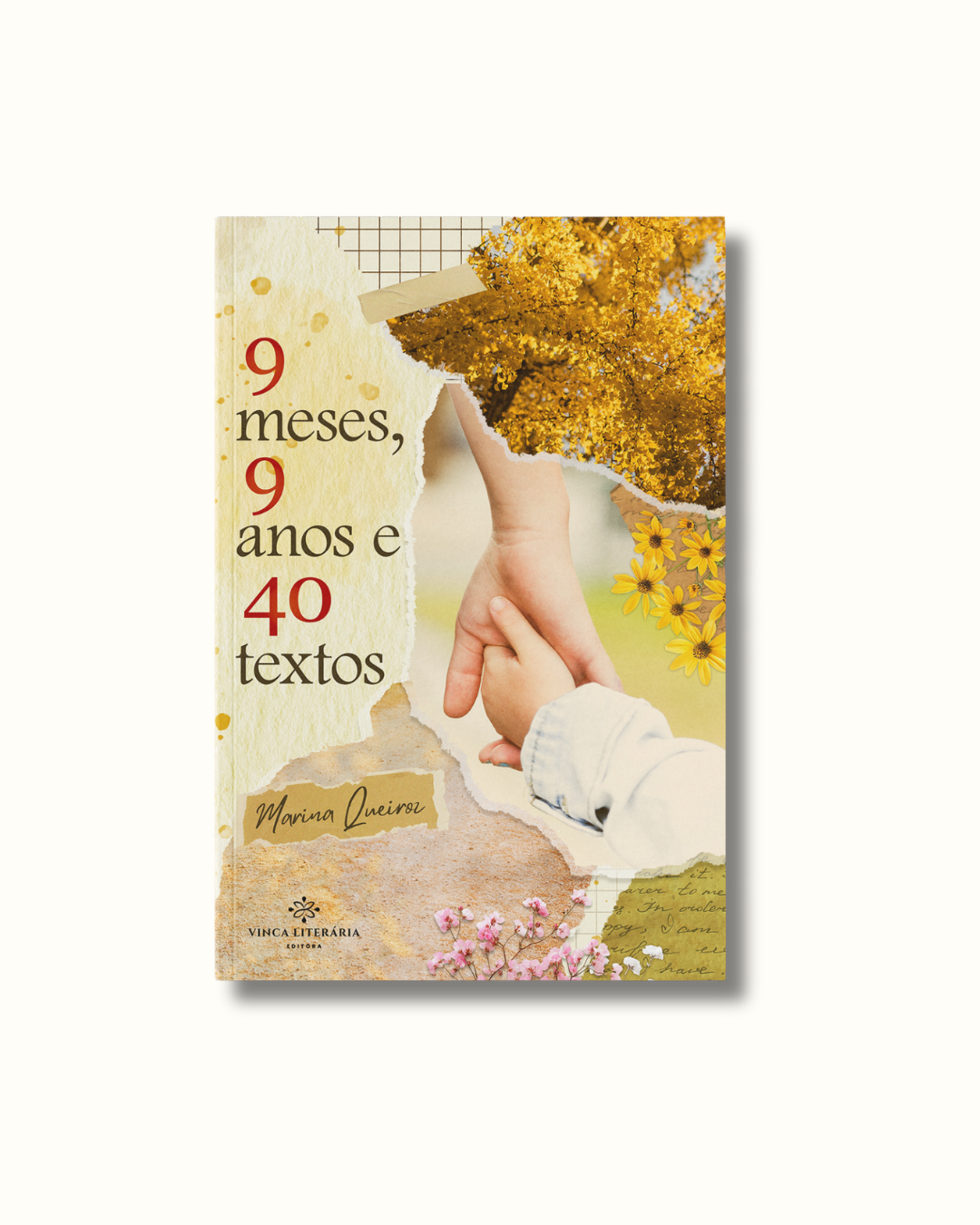 9 meses, 9 anos e 40 textos
